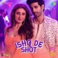 Ishq De Shot